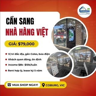 Sang nhà hàng Việt tại Coburg VIC - Thu nhập ổn định, giá chỉ $79,000